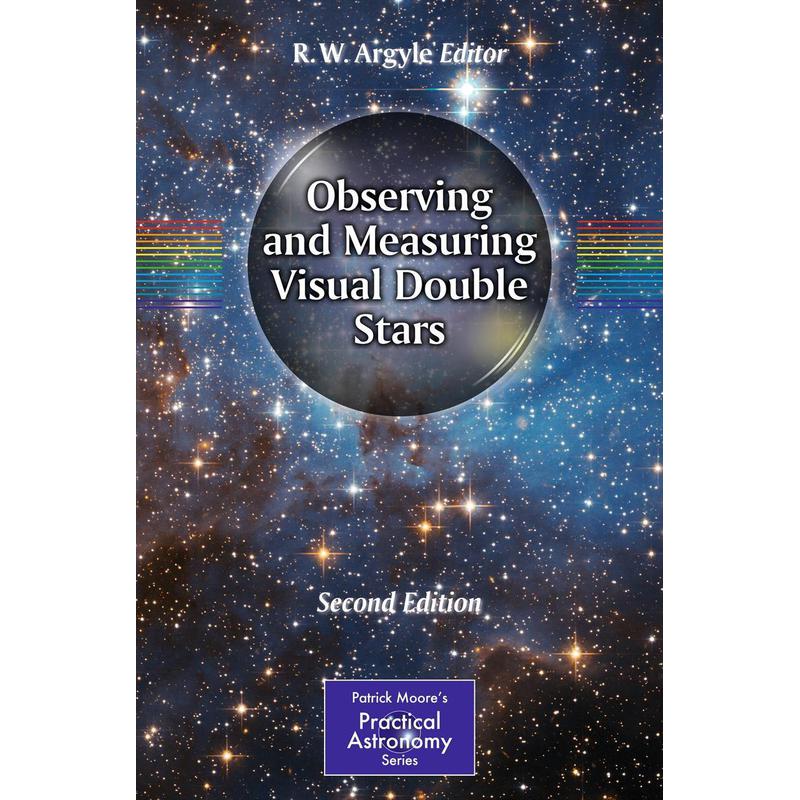 Springer Observing and Measuring Visual Double Stars (Engels)